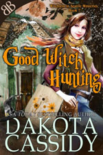 Good Witch Hunting -- Dakota Cassidy