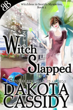 Witch Slapped Dakota Cassidy