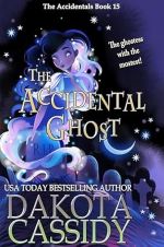 The Accidental AF- Dakota Cassidy