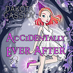 Accidentally Ever After -- Dakota Cassidy