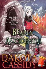 Bearly Accidental -- Dakota Cassidy