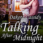 Talking After Midnight -- Dakota Cassidy