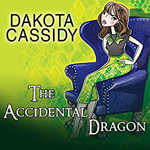 The Accidential Dragon -- Dakota Cassidy