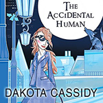 The Accidental Human -- Dakota Cassidy