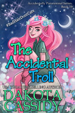The Accidental Troll -- Dakota Cassidy
