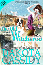 The Old Witcheroo Dakota Cassidy