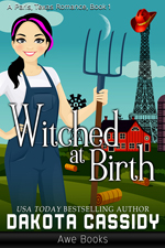 Witched at Birth -- Dakota Cassidy