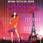 Witched at Birth -- Dakota Cassidy